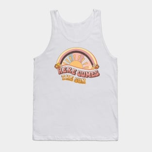 Here Comes the Sun Tank Top